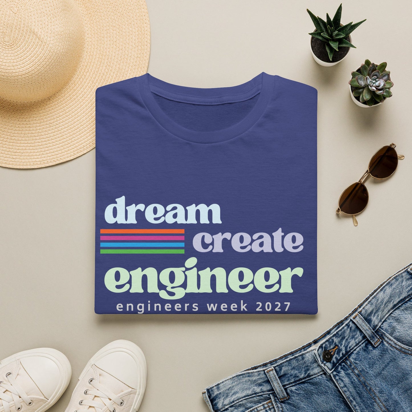 Engineers Week 2027 T-Shirt "Dream Create Engineer"