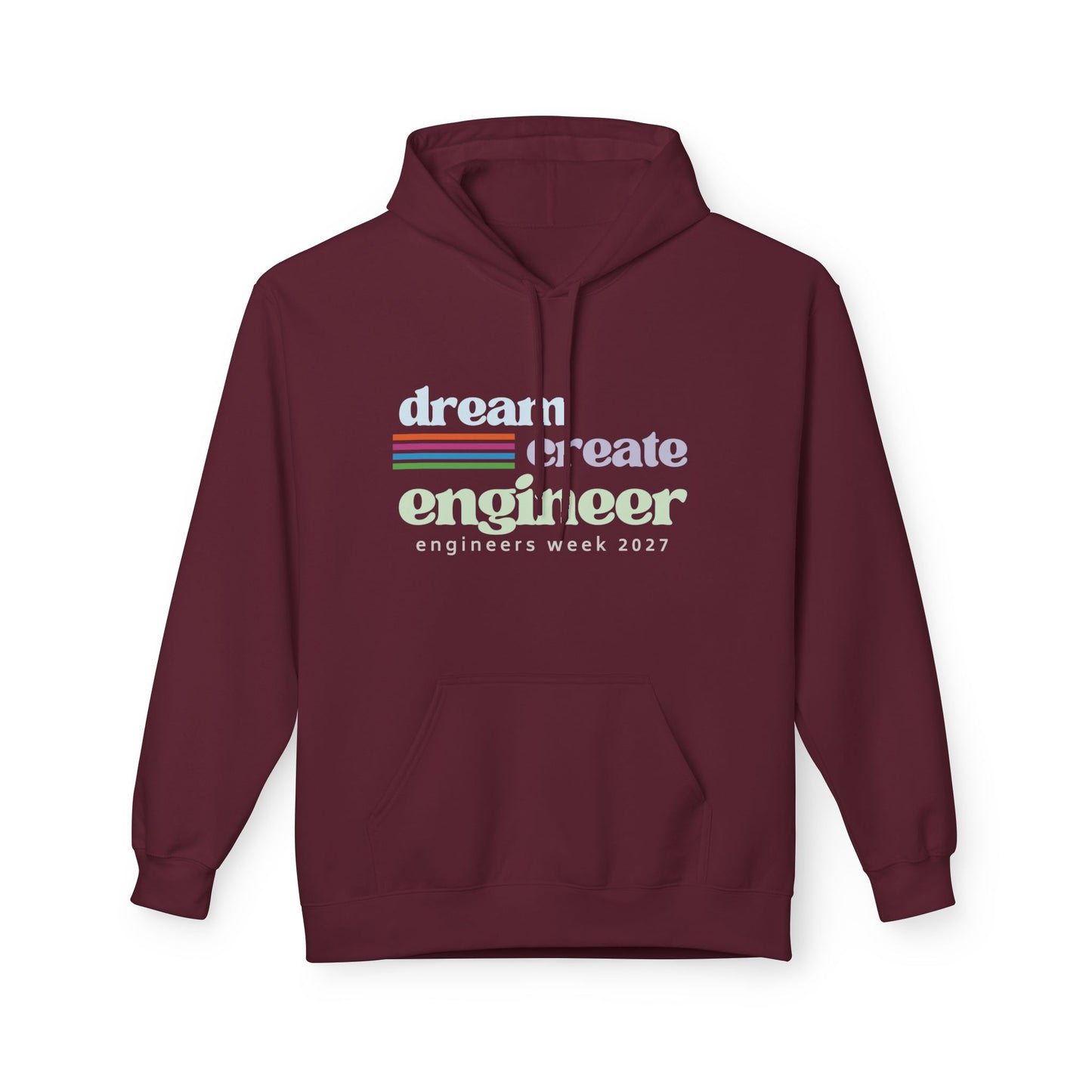 Engineers Week Hoodie "Dream Create Engineer"
