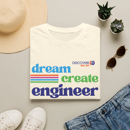 Girl Day 2027 Dream Create Engineer T-Shirt — Inspire the Next Generation STEM Tee