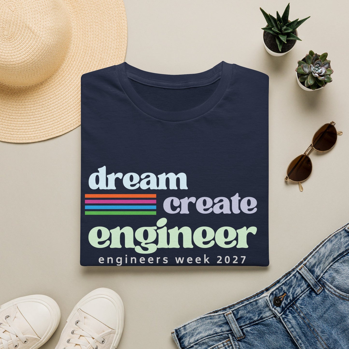 Engineers Week 2027 T-Shirt "Dream Create Engineer"