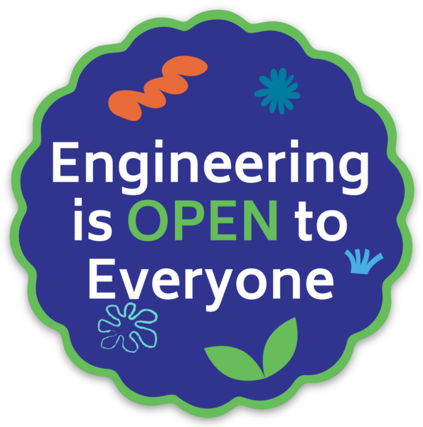 Engineering is Open to Everyone (circle) [Bulk Pack]